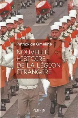 Nouvelle Histoire de la Légion Étrangère