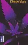 L Herbe Bleue