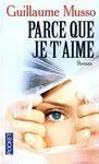 Parce que Je T'aime