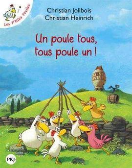 UN POULE TOUS, TOUS POULE UN !