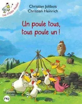 Un Poule Tous, Tous Poule un !