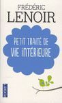 PETIT TRAITÉ DE VIE INTÉRIEURE