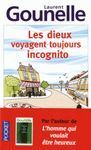 DIEU VOYAGE TOUJOURS INCOGNITO