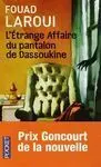 L Etrange Affaire Du Pantalon Dassoukine
