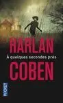 A Quelques Secondes Pres