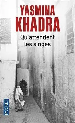 Qu'attendent les Singes