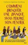 Comment Braquer Une Banque Sans Perdre