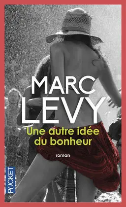 Un Autre Idee Du Bonheur