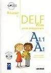 Reussir le Delf Prim' A1. 1 Guide Pedagogique & Cd Audio