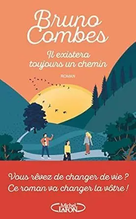 Il Existera Toujours un Chemin
