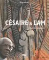Césaire & Lam - Insolites Bâtisseurs