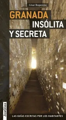 Granada Insólita y Secreta
