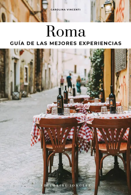 Roma - Guía de las 30 Mejores Experiencias
