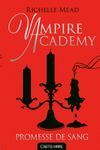 VAMPIRE ACADEMY TOME 4 PROMESSE DE SANG