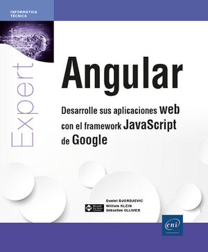 ANGULAR DESARROLLE SUS APLICACIONES WEB CON EL FRAMEWORK