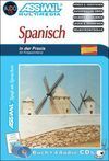 SPANISCH IN DER PRAXIS. LIBRO + 4 CD