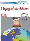 ESPAGNOL DES AFFAIRES. LIBRO + 4 CD