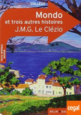 MONDO ET TROIS AUTRES HISTOIRES