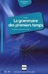Le Grammaire Des Premiers Temps Ii