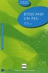 DITES-MOI UN PEU.(LIVRE ELEVE)