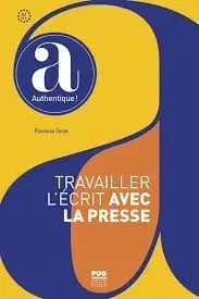 Travailler L'écrit Avec la Presse - a Partir de A2