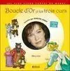 Boucle D Or Et les Trois Ours