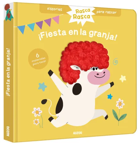 Historias para Rascar. ¡Fiesta en la Granja! Libro con Texturas para Bebés