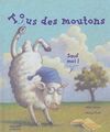 TOUS DES MOUTONS... SAUF MOI!