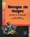 Navegue sin Riesgos: Proteja Su Ordenador