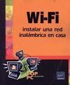 WI-FI INSTALAR UNA RED INALÁMBRICA EN CASA
