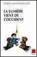 La Lumiere Vient de L Occident
