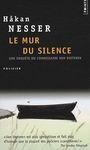 LE MUR DU SILENCE