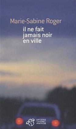 IL NE FAIT JAMAIS NOIR EN VILLE