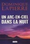 Un Arc-En-Ciel Dans la Nuit un Arcoiris en la Noche
