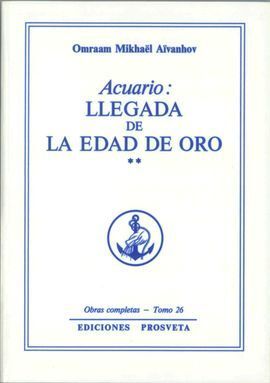 ACUARIO 2 :LLEGADA DE LA EDAD DE ORO