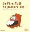 LE PÉRE NOËL NE PASSERA PAS !