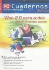 Web 2. 0 para Todos. Sácale el Máximo Partido