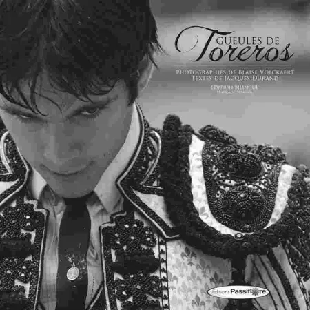 Gueules de Toreros. Rostros de Toreros