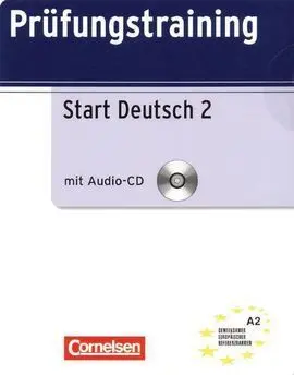 Prüfungstraining A2. Start Deutsch 2 (Mit Audio Cd)