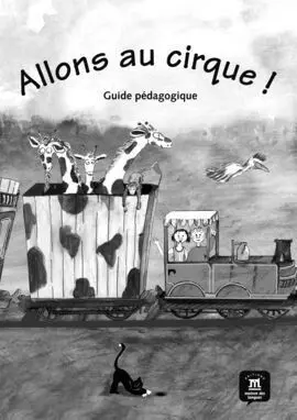 Allons Au Cirque ! Guía del Profesor