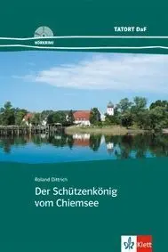 Der Schützenköning Vom Chiemsee. Libro + Cd