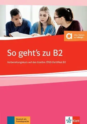 So Gehts Besser Goethe Ösd B2, Neu