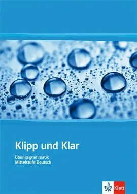 Klipp Und Klar Mittelstufengramatik Libro