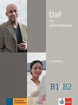 Daf Im Unternehmen B1-B2 Guía Profesor