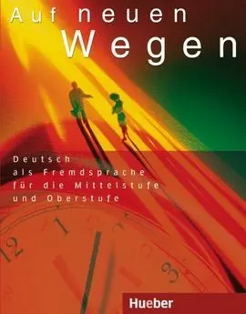Auf Neune Wegen. Lehtbuch