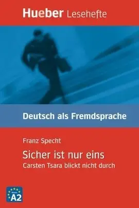 Sicher Ist Nur Eins