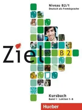 Ziel B2 Kursbuch Band 1 (Lektion 1-8)