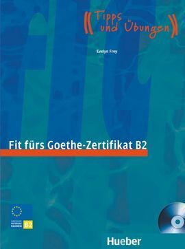 FIT FÜRS GOETHE-ZERTIFIKAT B2 + CD