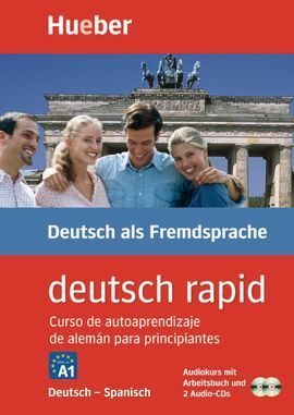 DEUTSCH RAPID, CURSO DE AUTOAPRENDIZAJE DE ALEMÁN PARA PRINCIPIANTES