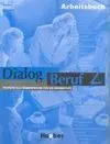 Dialog Beruf 2 Arbeitsbuch